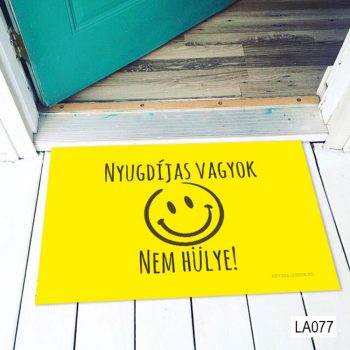 Lábtörlő - Nyugdíjas Vagyok Nem Hülye
