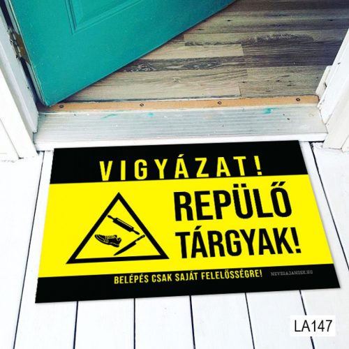 Lábtörlő - Repülő tárgyak