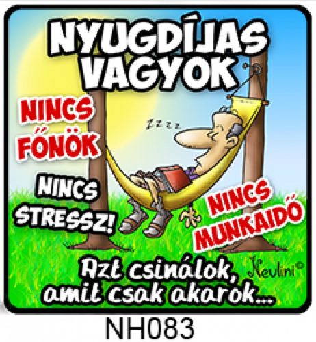 Hűtőmágnes - Nyugdíjas Vagyok