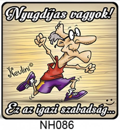 Hűtőmágnes - Nyugdíjas Vagyok!