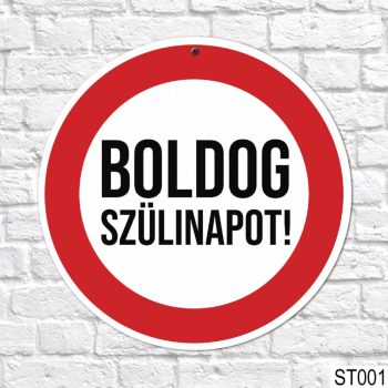   Sebességkorlátozó Szülinapi Tábla - Boldog Szülinapot! - 40 cm