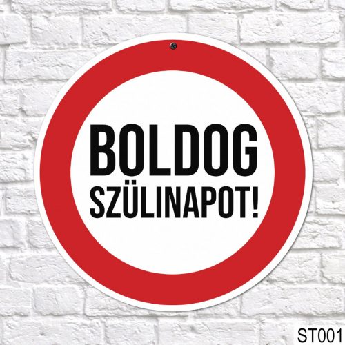 Sebességkorlátozó Szülinapi Tábla - Boldog Szülinapot! - 40 cm