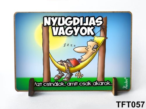 Fatábla Tartóval - Nyugdíjas Vagyok