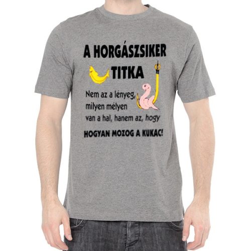 Póló - Horgászoknak - A horgászsiker titka… - XXL-es