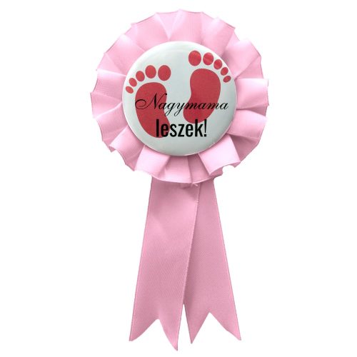 Kitűző - Nagymama Leszek Babaváró Szalagos - KISLÁNY - Pasztell Pink Szalaggal