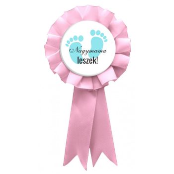   Kitűző - Nagymama Leszek Babaváró Szalagos - KISFIÚ - Pasztell Pink Szalaggal