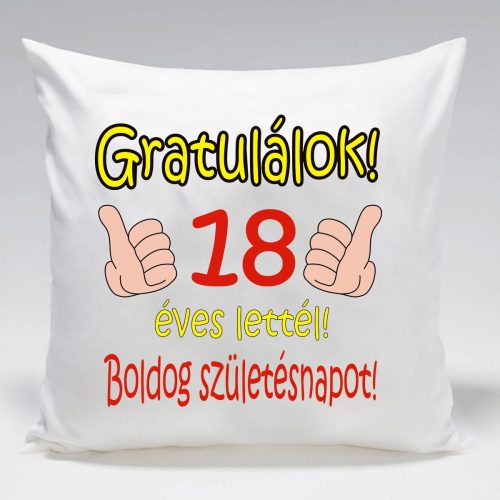 Szülinapi Párna - Gratulálok! 18 éves lettél!